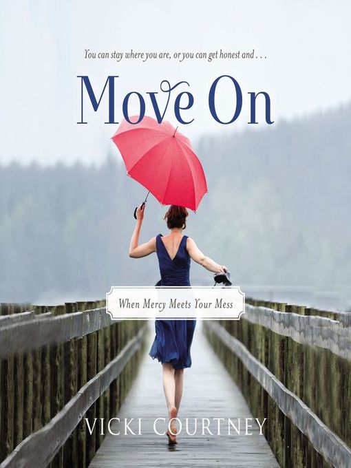 Title details for Move On by Vicki Courtney - Available